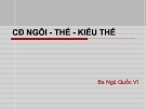Bài giảng Chuyển đổi ngôi, thế và kiểu thế - BS. Ngũ Quốc Vĩ
