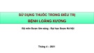Bài giảng Sử dụng thuốc trong điều trị bệnh loãng xương