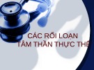 Bài giảng Các rối loạn tâm thần thực thể