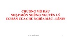 Bài giảng Nguyên lý cơ bản chủ nghĩa Mác-Lênin: Chương Mở đầu - ThS. Nguyễn Ngân Hà