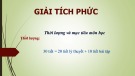 Bài giảng Giải tích phức: Chương 1 - Nguyễn Thị Huyền Nga