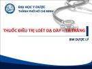 Bài giảng Thuốc điều trị loét dạ dày – tá tràng