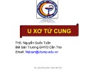 Bài giảng U xơ tử cung - ThS. Nguyễn Quốc Tuấn