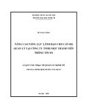 Luận văn Thạc sĩ Quản lý kinh tế: Nâng cao năng lực lãnh đạo cho cán bộ quản lý tại Công ty TNHH MTV Thông tin M1