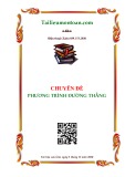 Chuyên đề Phương trình đường thẳng: Tài liệu đầy đủ nhất