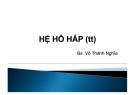 Bài giảng Hệ hô hấp - Bs. Võ Thành Nghĩa