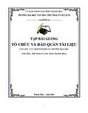 Tập bài giảng Tổ chức và bảo quản tài liệu