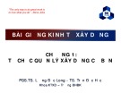 Bài giảng Kinh tế xây dựng: Chương 1 - PGS.TS. Lương Đức Long và TS. Trần Đức Học