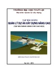 Tập bài giảng Quản lý dự án xây dựng nâng cao