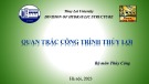 Bài giảng Quan trắc công trình thủy lợi