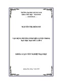 Khóa luận tốt nghiệp đại học: Vận dụng phương pháp rèn luyện trong dạy học Đạo đức lớp 4