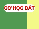 Bài giảng Cơ học đất: Chương 1 - Bản chất vật lý của đất