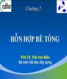 Bài giảng Kỹ thuật bê tông: Chương 2 - PGS.TS. Trần Văn Miền