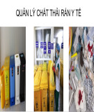 Bài giảng Kiểm soát nhiễm khuẩn: Bài 9 - Quản lý chất thải rắn y tế