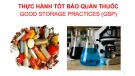 Bài giảng Quản lý tồn trữ thuốc: Bài 5 - Thực hành tốt bảo quản thuốc
