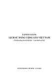 Tập bài giảng Lịch sử Đảng Cộng sản Việt Nam (Tài liệu dùng cho hệ Đại học)