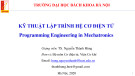 Bài giảng Kỹ thuật lập trình hệ cơ điện tử (Programming Engineering in Mechatronics) - Chương giới thiệu: Tổng quan về ngôn ngữ lập trình