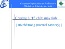 Bài giảng Tổ chức và kiến trúc máy tính (Computer organization and architecture) – Chương 6: Tổ chức máy tính - Bộ nhớ trong (Internal Memory)