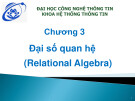 Bài giảng môn học Cơ sở dữ liệu: Chương 3 - Đại học Công nghệ thông tin