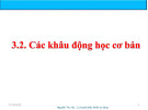 Bài giảng Lý thuyết điều khiển tự động - Chương 3.2: Các khâu động học cơ bản