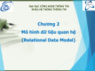 Bài giảng môn học Cơ sở dữ liệu: Chương 2 - Đại học Công nghệ thông tin