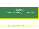 Bài giảng Kỹ thuật đo: Kích thước và dung sai kích thước