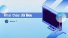 Bài thuyết trình Ứng dụng khai thác dữ liệu (Data Mining and Application): Khai thác dữ liệu (Frequent Patterns Mining)