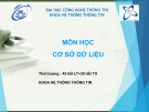Bài giảng môn học Cơ sở dữ liệu: Chương 1 - Đại học Công nghệ thông tin