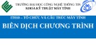 Bài giảng Tổ chức và cấu trúc máy tính: Biên dịch chương trình