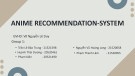 Bài thuyết trình Ứng dụng khai thác dữ liệu (Data Mining and Application): Anime Recommendation-System