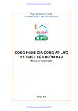Bài giảng Công nghệ gia công áp lực và thiết kế khuôn dập