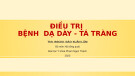 Bài giảng Điều trị bệnh dạ dày và tá tràng - ThS. BSCKII. Đào Xuân Lãm
