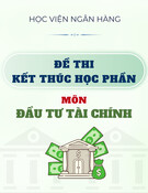 Đề thi kết thúc học phần Đầu tư tài chính năm 2021 - Đề số 05