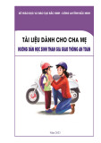 Tài liệu Dành cho cha mẹ hướng dẫn học sinh tham gia giao thông an toàn
