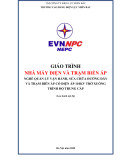Giáo trình Nhà máy điện và trạm biến áp (Ngành: Quản lý vận hành, sửa chữa đường dây và trạm biến áp có điện áp 110kV trở xuống - Trình độ: Trung cấp) - Trường Cao đẳng Điện lực miền Bắc