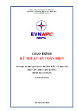 Giáo trình Kỹ thuật an toàn điện (Ngành: QLVH, SC đường dây và tba có điện áp 110kV trở xuống - Trình độ: Cao đẳng) - Trường Cao đẳng Điện lực miền Bắc