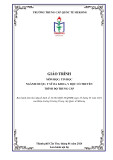 Giáo trình Tin học (Ngành: Dược, Y sỹ đa khoa, Y học cổ truyền - Trình độ: Trung cấp) - Trường Trung cấp Quốc tế Mekong