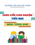 Sáng kiến kinh nghiệm Tiểu học: Một số biện pháp tạo hứng thú học môn Tiếng Anh cho học sinh tiểu học