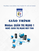 Giáo trình Quản trị mạng 1 (Nghề: Quản trị mạng máy tính - Trình độ: Cao đẳng) - Trường Cao đẳng Thủ Thiêm