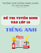 Đề thi tuyển sinh vào lớp 10 môn Tiếng Anh (Không chuyên) năm 2025 có đáp án - Trường Phổ thông Năng khiếu TP. Hồ Chí Minh