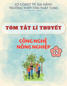 Tóm tắt lí thuyết môn Công nghệ nông nghiệp lớp 12 - Trường THPT Tôn Thất Tùng, Đà Nẵng