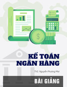 Bài giảng Kế toán ngân hàng: Chương 5 - ThS. Nguyễn Phương Mai