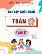 Bài tập cuối tuần môn Toán lớp 4: Tuần 27 (Sách Chân trời sáng tạo)