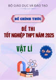 Đề thi chính thức tốt nghiệp THPT năm 2025 môn Vật lí có đáp án