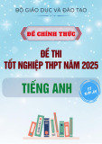 Đề thi chính thức tốt nghiệp THPT năm 2025 môn tiếng Anh có đáp án