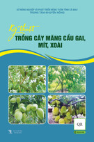 Tài liệu Kỹ thuật trồng cây mãng cầu gai, mít, xoài