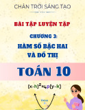 Bài tập luyện tập Toán 10 - Chương 3: Hàm số bậc hai và đồ thị - Chân trời sáng tạo