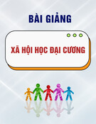 Bài giảng Xã hội học đại cương: Chương 7 - Một số lĩnh vực nghiên cứu của xã hội học chuyên biệt