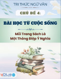 Tri thức Ngữ Văn - Chủ đề 4:  Bài học từ cuộc sống - Mỗi trang sách là một thông điệp ý nghĩa