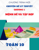 Chuyên đề lý thuyết Toán 10 - Chương 1: Mệnh đề và tập hợp